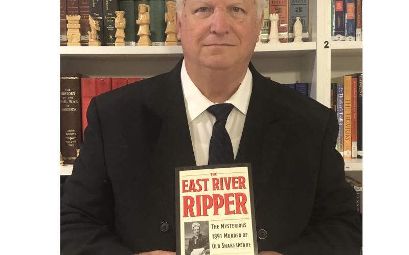 Bob Dekle with a copy of his newest book, “The East River Ripper: The Mysterious 1891 Murder of Old Shakespeare.” (COURTESY)