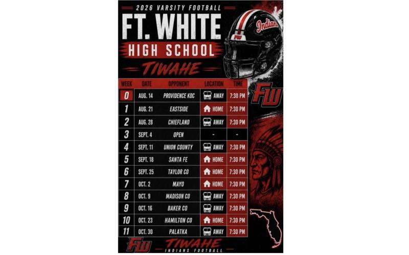 Fort White's 2026 football schedule. (COURTESY)