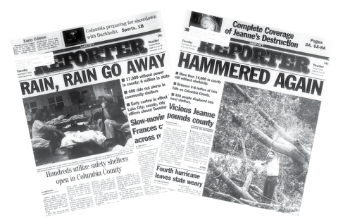 The front pages of the Lake City Reporter in September 2004 (including Sept. 7 and Sept. 28 above and Sept. 8 below) were all about the impacts Hurricanes Frances and Jeanne made on Columbia County. The two storms, which arrived three weeks apart, were the first direct impacts from a named storm that the county had received in 40 years. (FILE)